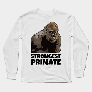 Strongest Primate Long Sleeve T-Shirt